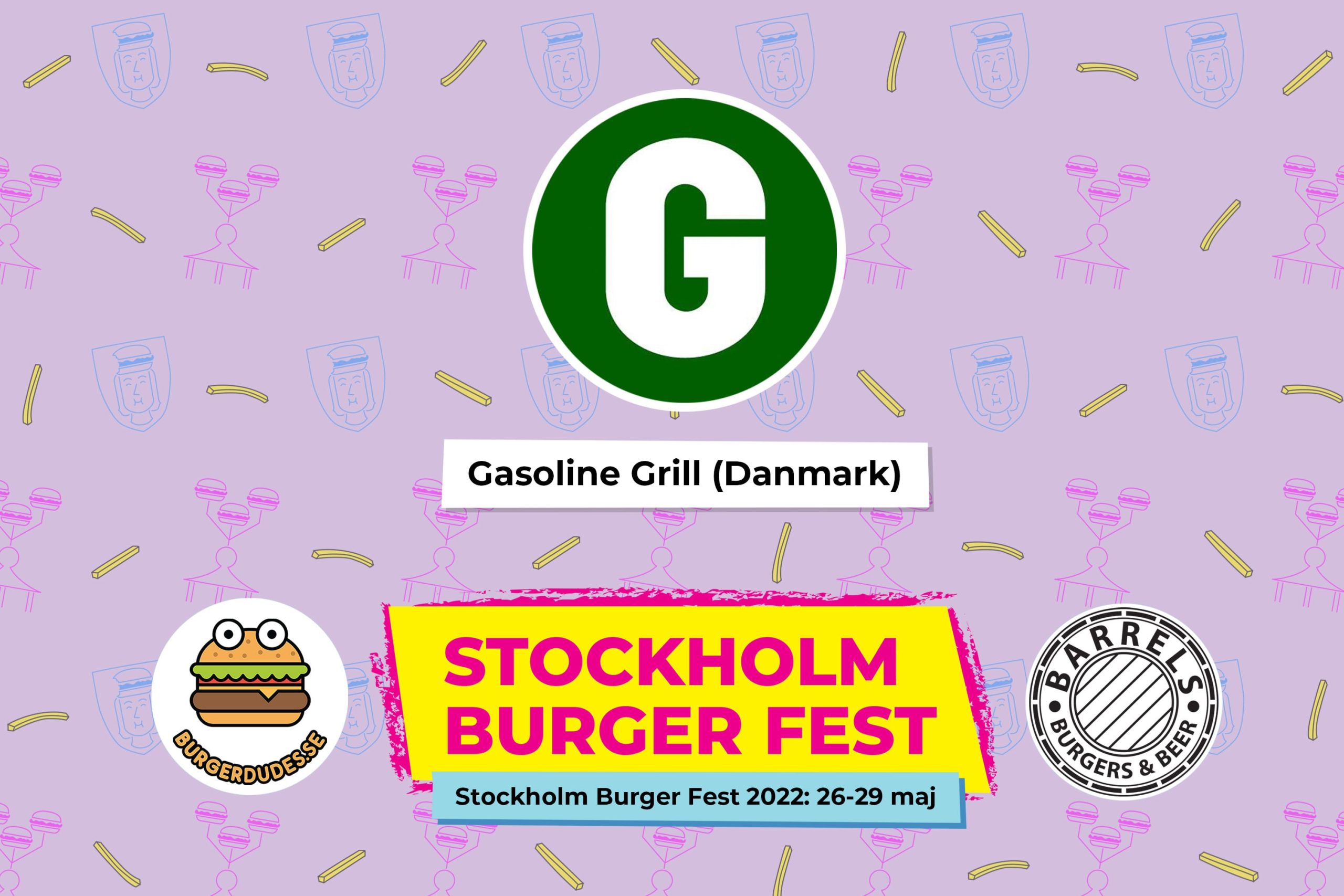 Stockholm Burger Fest 2022: Gasoline Grill
