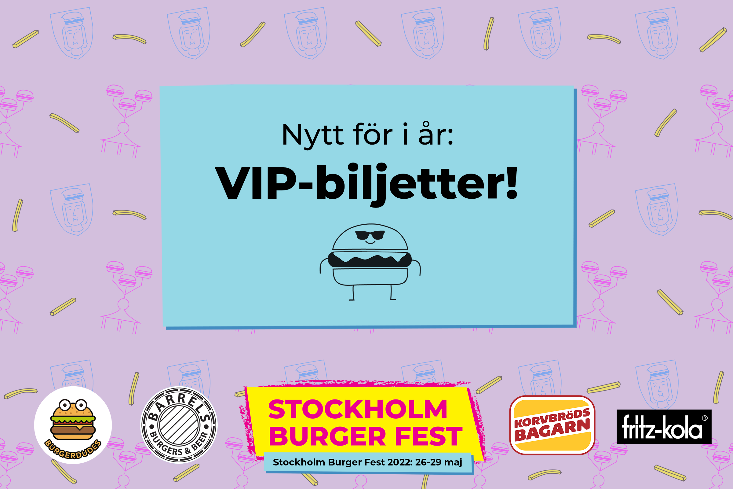 Stockholm Burger Fest 2022: VIP-biljetter
